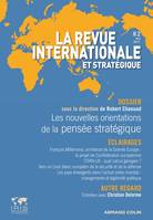 Revue internationale et stratégique, nº 82 (2/2011), Les lieux d'élaboration de la pensée stratégique contemporaine