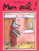 Mon œil !