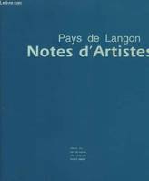 Pays de Langon. Notes d'Artistes, pays de Langon
