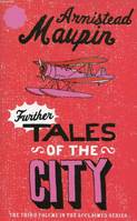 Further Tales of the City