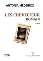 Les Crèvecoeur /Romain/, Roman