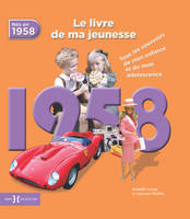 1958, Le Livre de ma jeunesse - Nouvelle édition