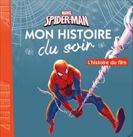 Spider-Man, Spiderman, MON HISTOIRE DU SOIR