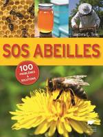 SOS abeilles, 100 problèmes et solutions