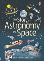 The Story of Astronomy and Space