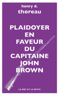 Plaidoyer en faveur du Capitaine John Brown