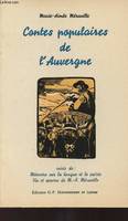 Contes populires de l'Auvergne - Suivis de Mémoire sur la langue et le patois Vie et oeuvres de M.-A. Méraville