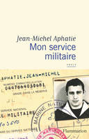 MON SERVICE MILITAIRE