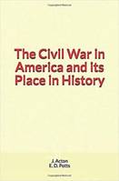 The Civil War in America and its Place in History