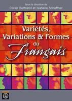 Variétés, variations et formes du français