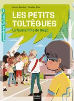 2, Les petits toltèques - La fausse note de Diego CP/CE1 6/7 ans