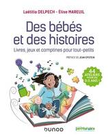 Des bébés et des histoires, Livres, jeux et comptines pour tout-petits