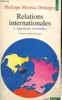 Relations internationales, t.2 (3e ed.)