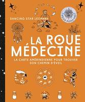 La roue médecine