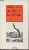 ABUS DE LA MEMOIRE (LES)