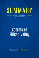 Summary: Secrets of Silicon Valley, Review and Analysis of Piscione's Book