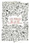 PERLES DE LA VIE (LES)