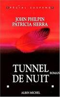 Tunnel De Nuit, roman