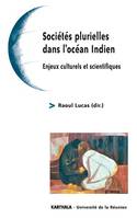 Sociétés plurielles, enjeux interculturels en Indianocéanie