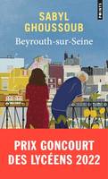 Points Beyrouth-sur-Seine, Prix Goncourt des Lycéens 2022