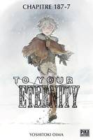 To Your Eternity Chapitre 187 (7)