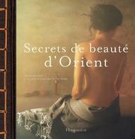 Secrets de beauté d'Orient