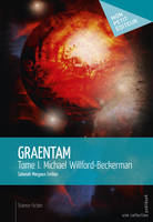 Graentam, Tome I - Michael Willford-Beckerman