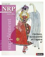 Supplément NRP Collège - Carmen, la nouvelle et l'opéra - Septembre 2017 - Format numérique