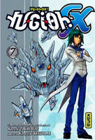 7, Yu-Gi-Oh ! GX - Tome 7