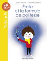 Émile et la formule de politesse, Émile et la formule de politesse