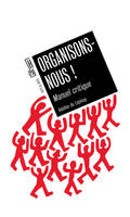 Organisons-nous !, Manuel critique