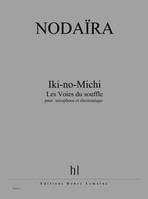 Iki-no-Michi (Les Voies du souffle), Saxophone et électronique