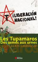 Les Tupamaros, Des armes aux urnes