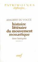 Histoire littéraire du mouvement monastique dans l'Antiquité., 1re partie, Le monachisme latin, Histoire littéraire du mouvement monastique dans l'antiquité, V, 404-414