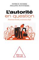 L'Autorité en question, Nouveau monde,nouveaux chefs