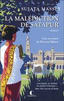 La malédiction de Satapur, Une aventure de perveen mistry