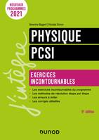 Physique PCSI - 5e éd., Exercices incontournables