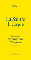 La Sainte Liturgie, Constitution Sacrosanctum Concilium - 4 décembre 1963