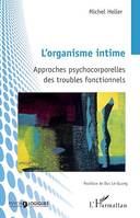 L'organisme intime, Approches psychocorporelles des troubles fonctionnels