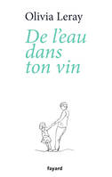 De l'eau dans ton vin