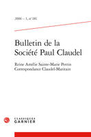 Bulletin de la Société Paul Claudel, Reline Amélie Saint-Marie Perrin. Correspondance Claudel-Maritain