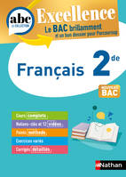 Français 2de - ABC Excellence - Programme de seconde 2023-2024 - Cours complets, Notions-clés et vidéos, Points méthode, Exercices et corrigés détaillés - EPUB