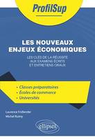 Les nouveaux enjeux économiques, Les clés de la réussite aux examens écrits et entretiens oraux