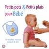 Petits plats et petits pots pour Bébé