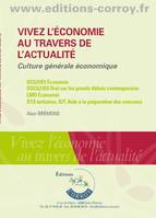 Vivez l'économie au travers de l'actualité, Culture générale économique