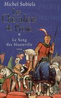 Les Chevaliers de proie, Volume 1, Les chevaliers de proie