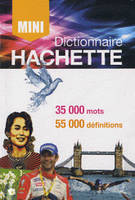 Dictionnaire Hachette de la langue française mini / 35.000 mots, 55.000 définitions, 35000 mots