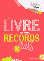 Le Livre de mes records nuls