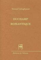 Duchamp romantique - méta-ironie et sublime, méta-ironie et sublime
