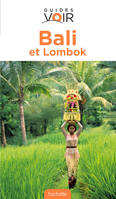 Guide Voir Bali et Lombok